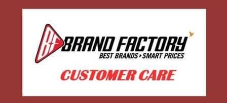 Brand Factory Customer Care Number
